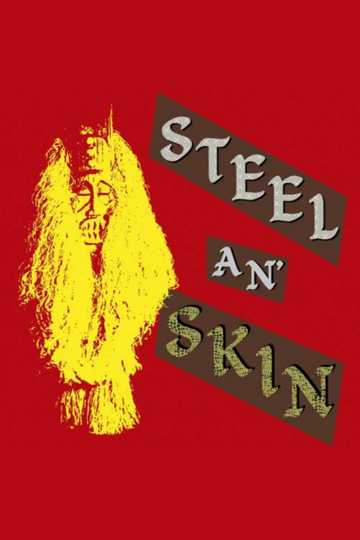 Steel 'n' Skin Poster