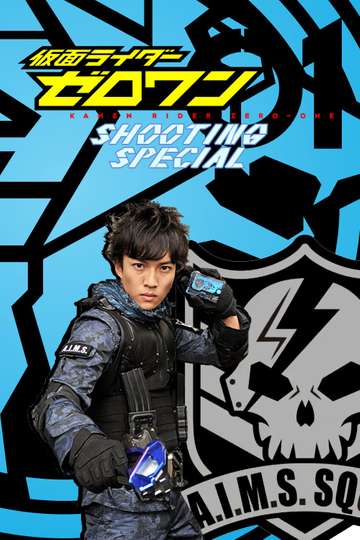 Kamen Rider ZeroOne Shooting Special