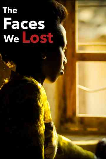 The Faces We Lost Poster