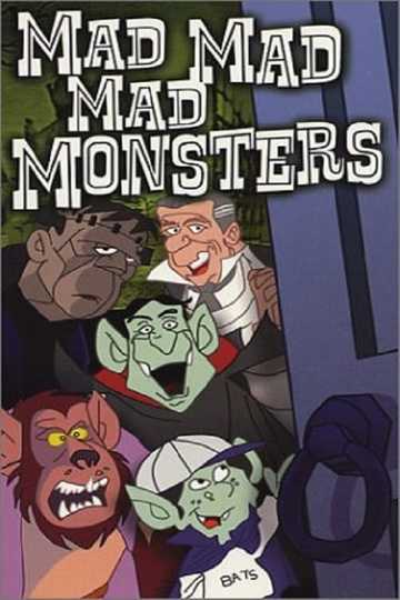 The Mad, Mad, Mad Monsters Poster