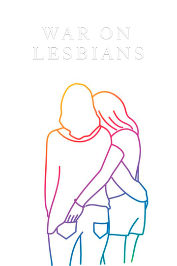 War on Lesbians Poster