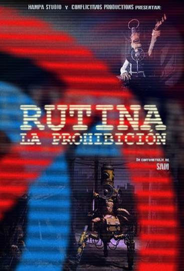 Rutina: La prohibición