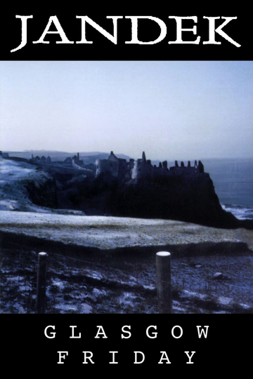 Jandek Glasgow Friday