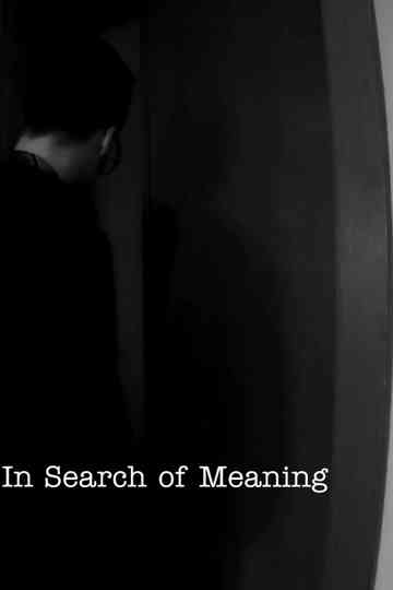 In Search of Meaning