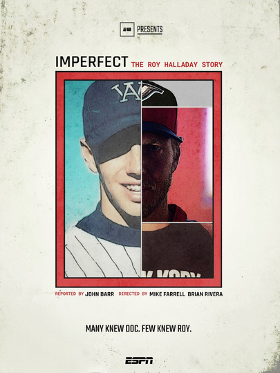 Imperfect: The Roy Halladay Story