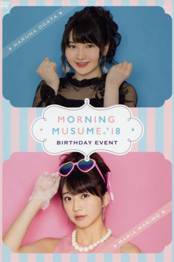 Morning Musume18 Makino Maria Birthday Event