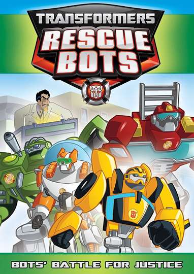 Transformers Rescue Bots Bots Battle for Justice
