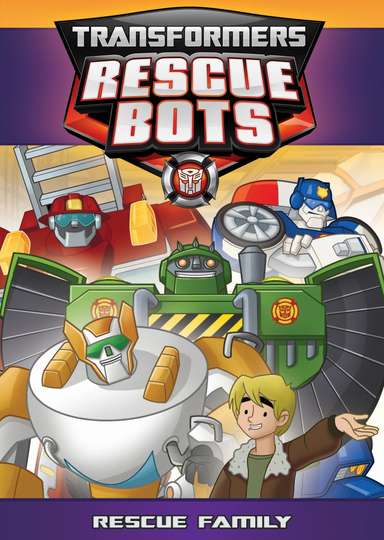 Transformers: Rescue Bots - Rescue Family Poster