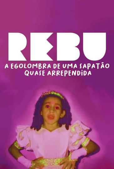 Rebu - A Egolombra de uma Sapatão Quase Arrependida