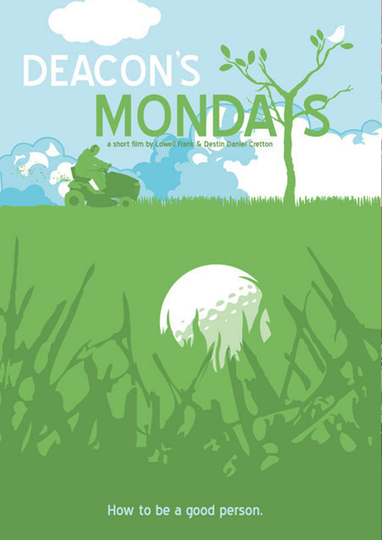 Deacon's Mondays Poster