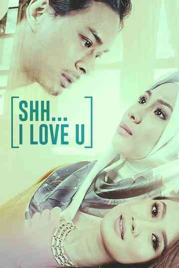 Shh... I Love You