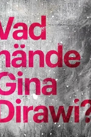 What happened Gina Dirawi