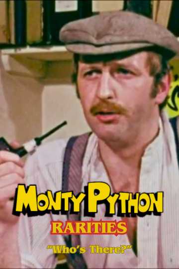 Monty Python: Who's There?