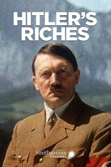 Hitlers Riches Poster