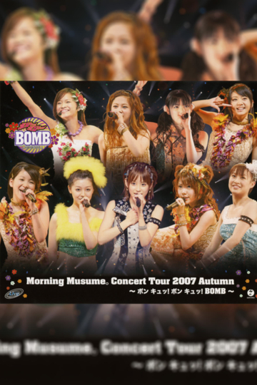 Morning Musume 2007 Autumn Bon Kyu Bon Kyu BOMB