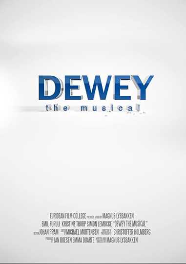 Dewey  The Musical Poster