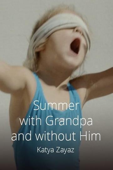 Summer with and without Grandpa Poster