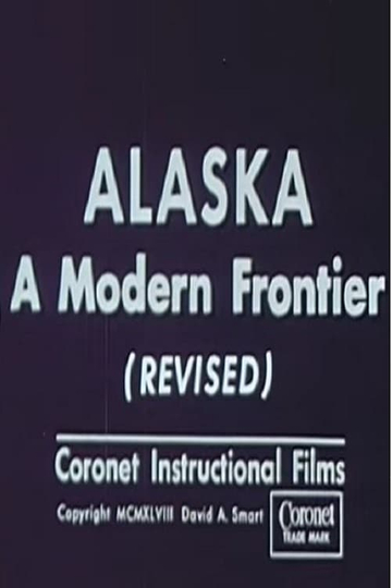 Alaska A Modern Frontier Revised