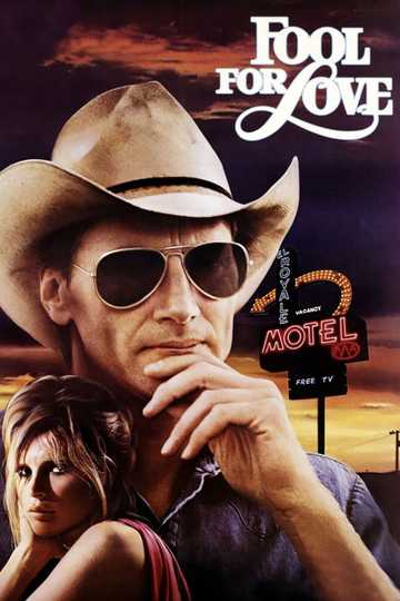 Fool for Love Poster