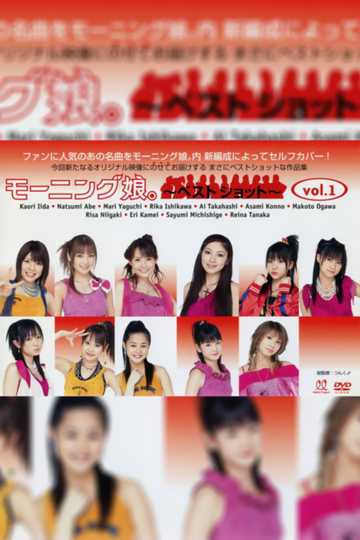 Morning Musume Best Shot vol1