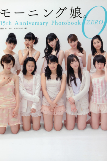 Morning Musume 15th Anniversary Photobook ZERO