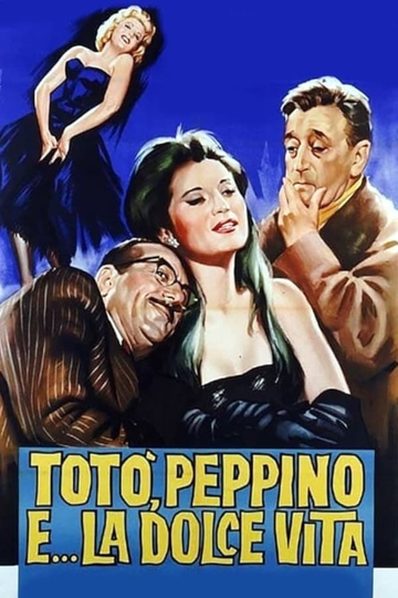 Totò, Peppino and... the Sweet Life Poster