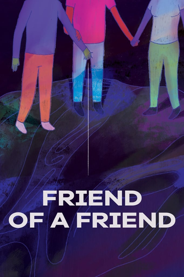 Friend of a Friend Poster