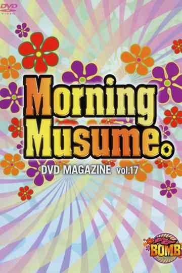 Morning Musume DVD Magazine Vol17