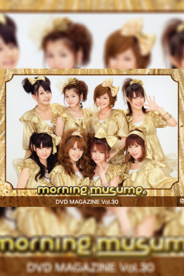 Morning Musume DVD Magazine Vol30