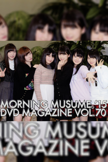 Morning Musume15 DVD Magazine Vol70