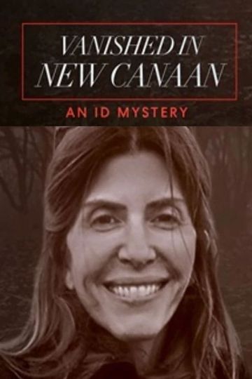 Vanished in New Canaan: An ID Mystery Poster