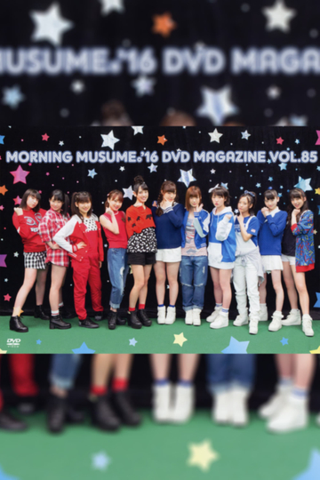 Morning Musume16 DVD Magazine Vol85 Poster