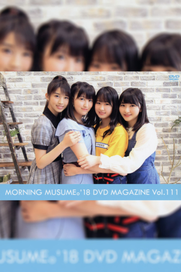 Morning Musume18 DVD Magazine Vol111