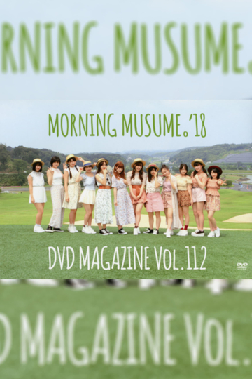 Morning Musume18 DVD Magazine Vol112