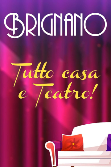 Enrico Brignano Brignano tutto casa e teatro