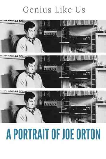A Genius Like Us A Portrait of Joe Orton