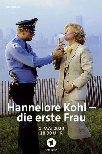 Hannelore Kohl - Die erste Frau Poster