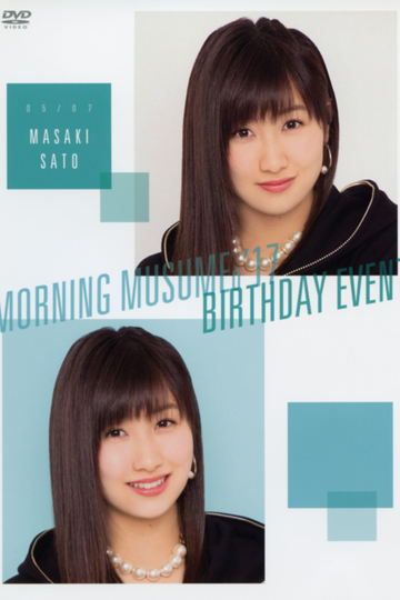 Morning Musume17 Sato Masaki Birthday Event