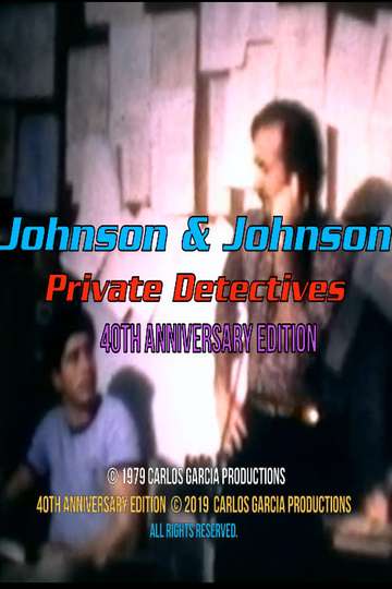 Johnson and Johnson Private Detectives 40th Anniversary Edition