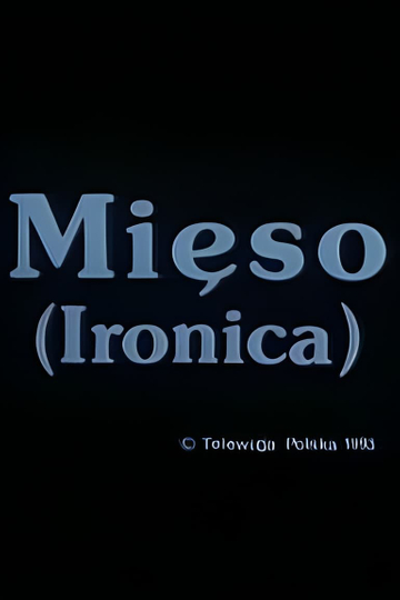 Meat (Ironica)