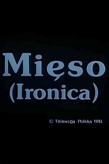 Meat (Ironica)