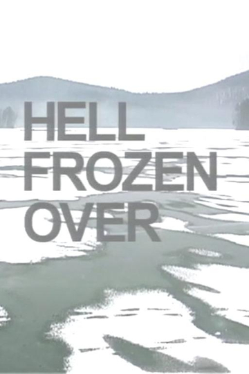 Hell Frozen Over Poster