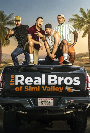 The Real Bros of Simi Valley Poster