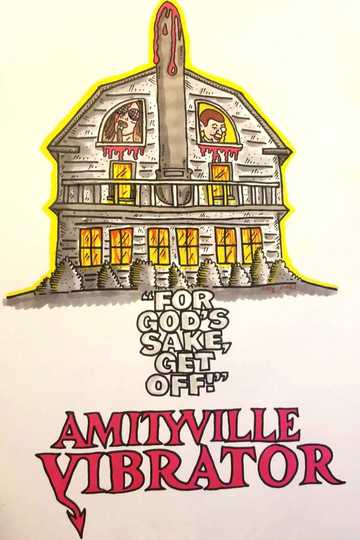 Amityville Vibrator Poster