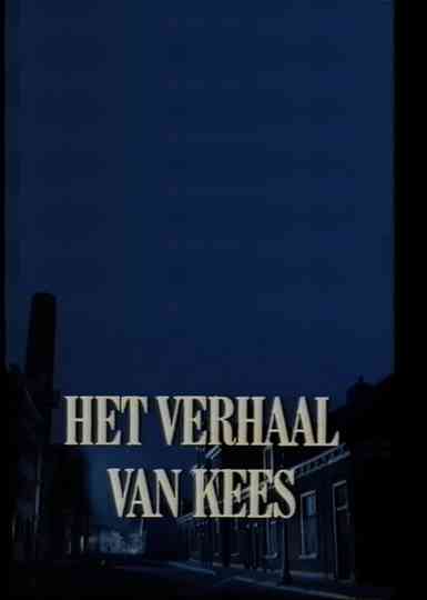 The Story of Kees