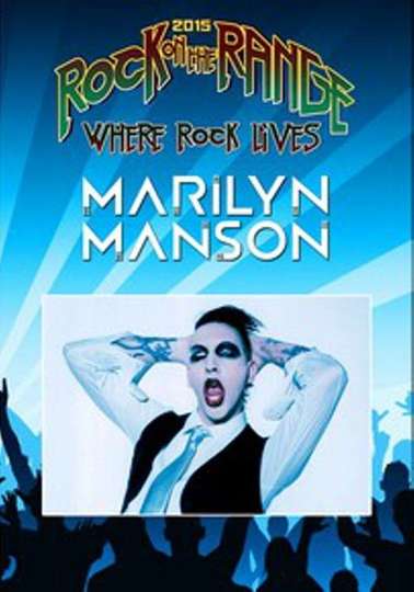 MARILYN MANSON Rock On The Range Festival 2015 Poster