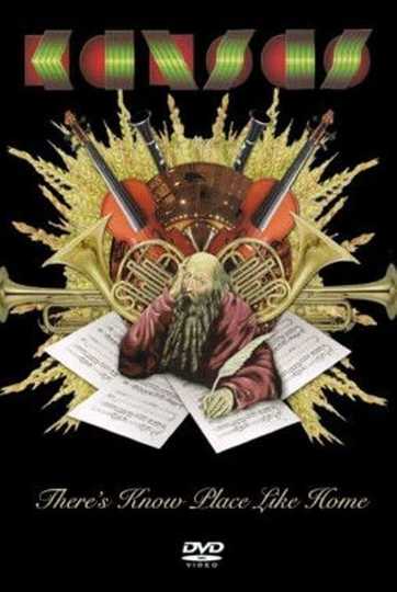 Kansas: There's Know Place Like Home Poster
