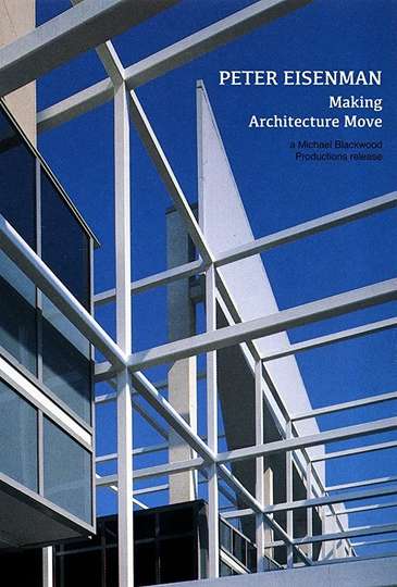 Peter Eisenman Making Architecture Move Poster