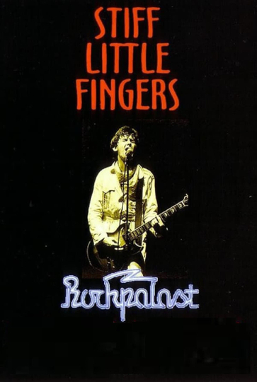 Stiff Little Fingers Live at Rockpalast