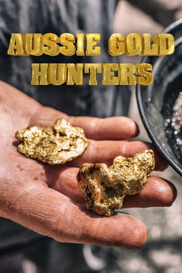 Aussie Gold Hunters Poster